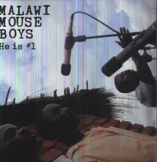 Malawi Mouse Boys, CD HE IS #1