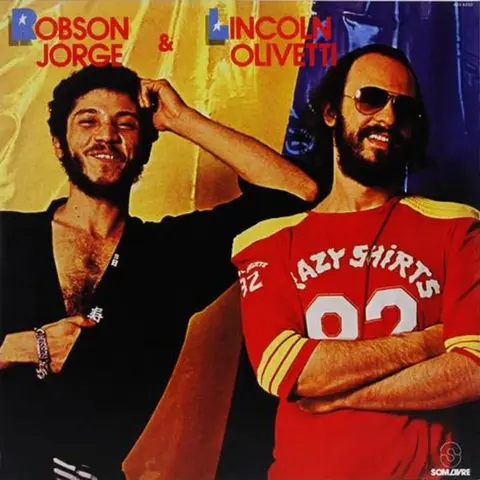 Jorge, Robson & Lincoln – Vinyl ROBSON JORGE & LINCOLN OLIVETTI