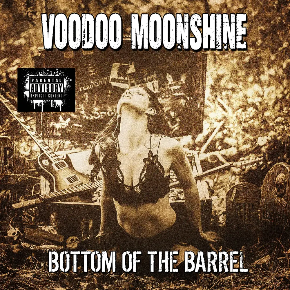 Voodoo Moonshine – BOTTOM OF THE BARREL (CD)