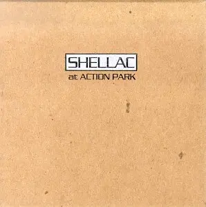 Shellac – Vinyl AT ACTION PARK