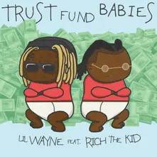 CD feat. Rich The Kid - Trust Fund Babies