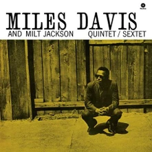 Vinyl MILES DAVIS & MILT JACKSON QUINTET/SEXTET