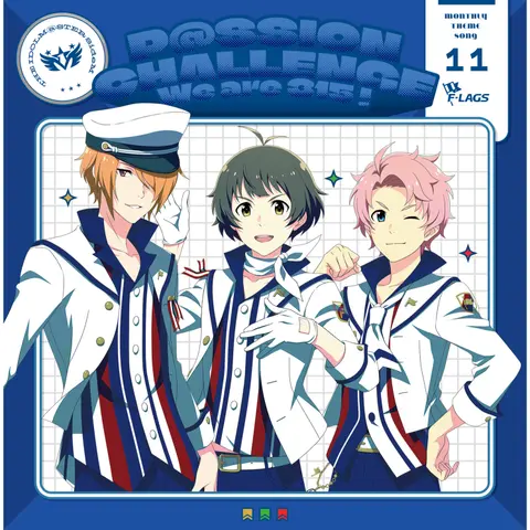 THE IDOLM@STER SIDEM ~P@SSION CHALLENGE WE ARE 315!~ MONTHLY THEME SONG 11 F-LAGS