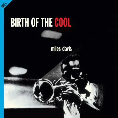 BIRTH OF THE COOL