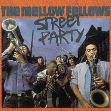 The Mellow Fellows, CD STREET PARTY