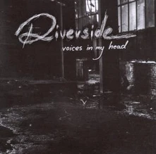 Riverside, CD Voices In My Head