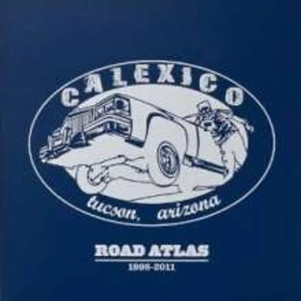 Calexico – SELECTIONS FROM ROAD ATLAS 1998-2011 (CD)