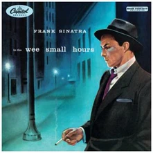 Frank Sinatra, Vinyl IN THE WEE SMALL HOURS