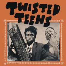 Twisted Teens, CD TWISTED TEENS
