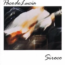 CD LUCIA PACO DE - SIROCO