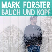 Mark Forster, CD Bauch Und Kopf