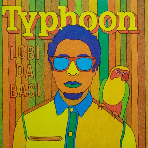Typhoon – Vinyl LOBI DA BASI