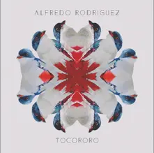 Alfredo Rodríguez – TOCORORO (CD)