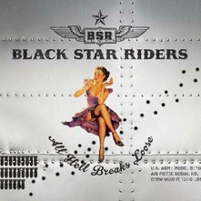 Black Star Riders, CD All Hell Breaks Loose