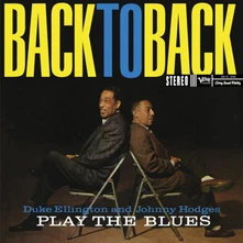 Duke Ellington, Vinyl Back To Back (Duke Ellington And Johnny Hodges Play The Blues)