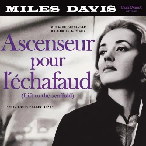 Ascenseur Pour L'Échafaud (Lift To The Scaffold)