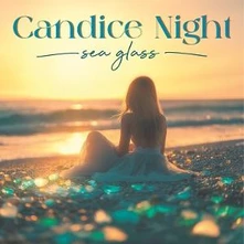 Candice Night, CD SEA GLASS