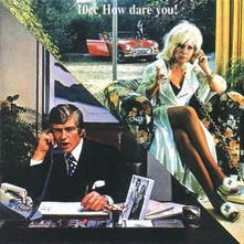 10cc, CD HOW DARE YOU