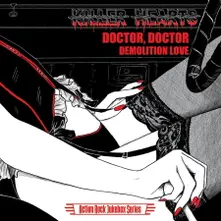 Vinyl 7-DOCTOR, DOCTOR/DEMOLITION LOVE