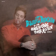Daniel Romano, Vinyl IF I'VE ONLY ONE TIME ASKIN'