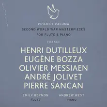 CD PROJECT PALOMA 4 FRANCE: SECOND WORLD WAR MASTERPIECES FOR FLUTE & PIANO