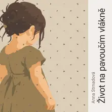 Život na pavoučím vlákně (čte Hudečková Martina) - MP3-CD thumbnail