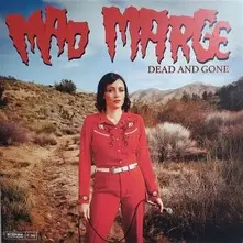 DEAD AND GONE (Vinyl)