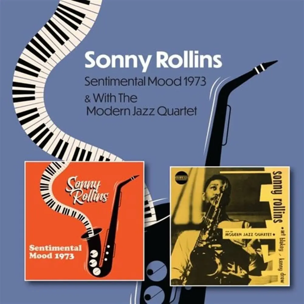 SENTIMENTAL MOOD 1973 C/W SONNY ROLLINS WITH THE MODERN JAZZ QUARTET 1951-1953 (CD)