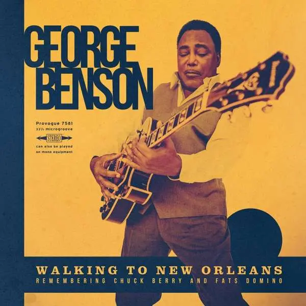 George Benson – Walking To New Orleans (Remembering Chuck Berry And Fats Domino) (CD)