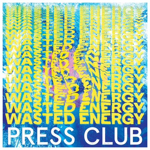 Press Club – CD WASTED ENERGY
