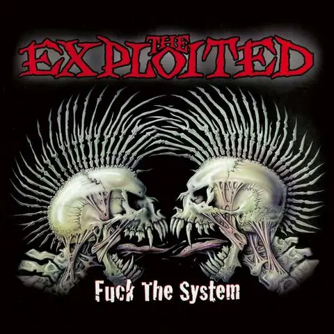 The Exploited – CD FUCK THE SYSTEM