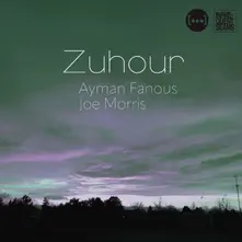 Ayman Fanous & Joe Morris, CD ZUHOUR