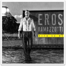 Eros Ramazzotti, CD VITA CE N'Ĺ