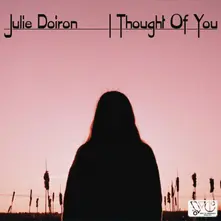 Julie Doiron, Vinyl I THOUGHT OF YOU