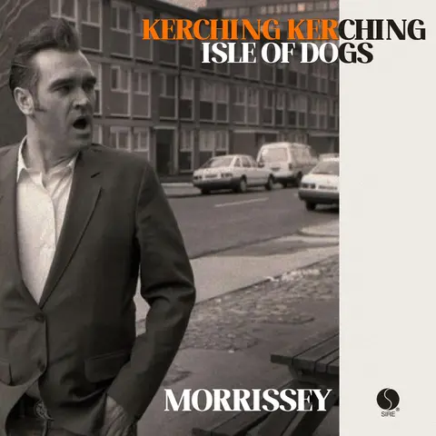 Morrissey – Vinyl 7-KERCHING KERCHING / ISLE OF DOGS