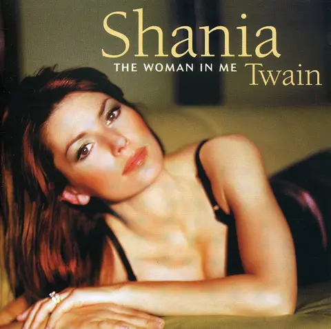 Shania Twain – CD The Woman In Me (Enhanced)