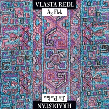 Vlasta Redl, CD AG Flek & Jiří Pavlica - Hradišťan