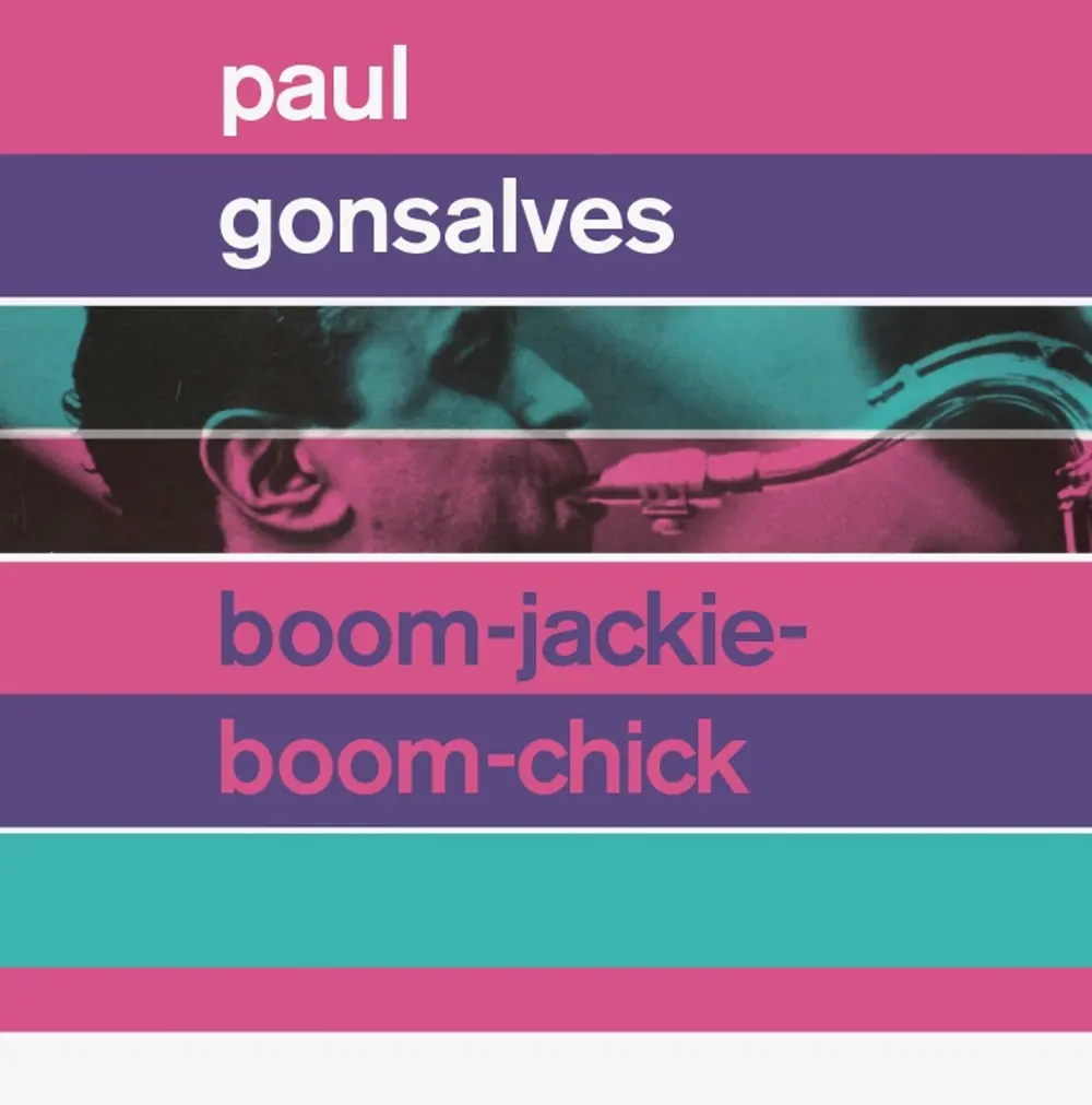 GONSALVES, PAUL - BOOM-JACKIE-BOOM-CHICK/ GETTIN' TOGETHER