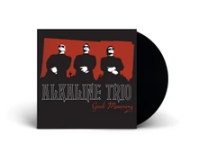 Alkaline Trio, Vinyl GOOD MOURNING