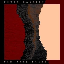 Peter Garrett, Vinyl The True North