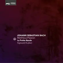 La Petite Bande – MATTHAUS-PASSION - BWV 244 (REISSUE) (CD)