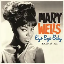 Mary Wells – BYE BYE BABY (Vinyl)