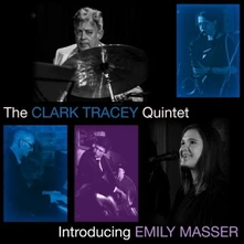 Clark Tracey Quintet, CD INTRODUCING EMILY MASSER
