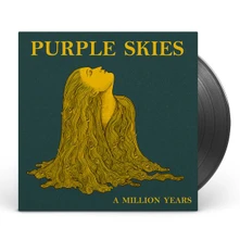 Purple Skies, Vinyl A MILLION YEARS