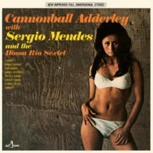 Cannonball Adderley, Vinyl AND THE BOSSA RIO SEXTET