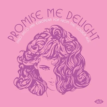 Vinyl PROMISE ME DELIGHT - I...