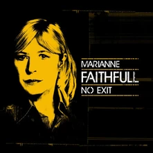 Marianne Faithfull, CD NO EXIT