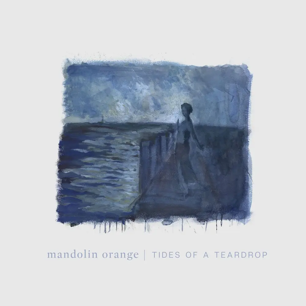 Mandolin Orange – TIDES OF A TEARDROP (CD)
