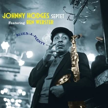 Johnny Hodges, Vinyl SEPTET... - BLUES-A-PLENTY