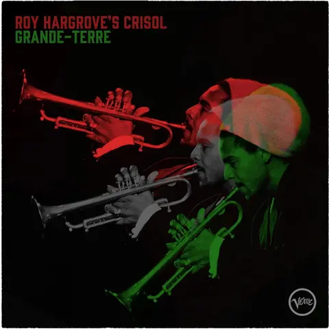Roy Hargrove's Crisol – CD Grande-Terre